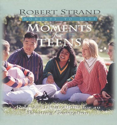 Moments for Teens - eBook  -     By: Robert Strand
