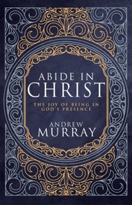 Abide In Christ - eBook  -     By: Andrew Murray
