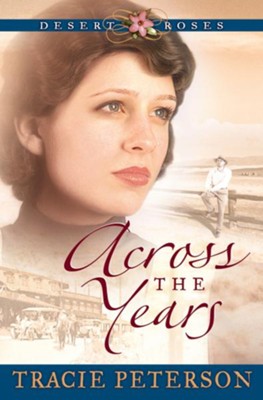 Across the Years - eBook  -     By: Tracie Peterson
