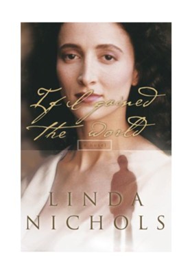 If I Gained the World - eBook  -     By: Linda Nichols
