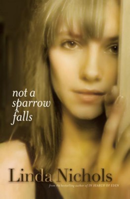 Not a Sparrow Falls - eBook  -     By: Linda Nichols
