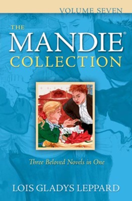 The Mandie Collection, Vol. 7 - eBook   -     By: Lois Gladys Leppard
