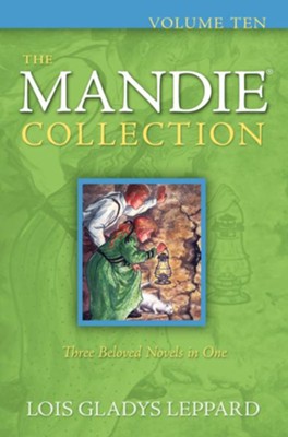 The Mandie Collection, Vol. 10 - eBook   -     By: Lois Gladys Leppard
