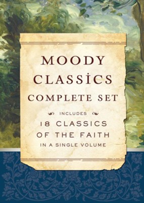 Moody Classics Complete Set - eBook  -     By: Thomas 'a Kempis, Saint Augustine, E.M. Bounds, G.K. Chesterton
