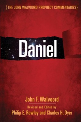 Daniel - eBook  -     By: John Walvoord, Charles Dyer
