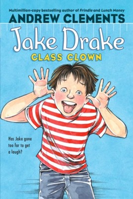 Jake Drake, Class Clown - eBook  -     By: Andrew Clements
    Illustrated By: Dolores Avendano
