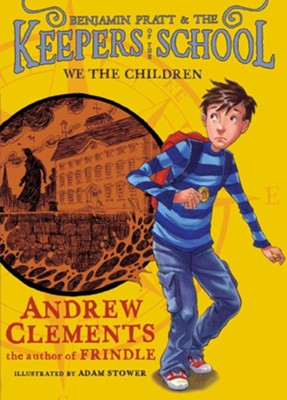 We the Children - eBook  -     By: Andrew Clements
    Illustrated By: Adam Stower
