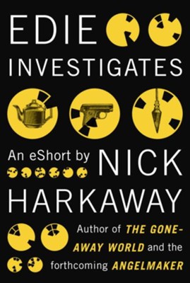 Edie Investigates - eBook  -     By: Nick Harkaway
