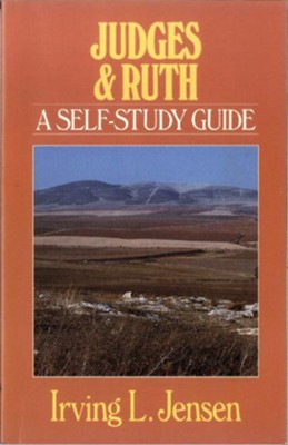 Judges & Ruth: Jensen Self-Study Guide   -     By: Irving L. Jensen
