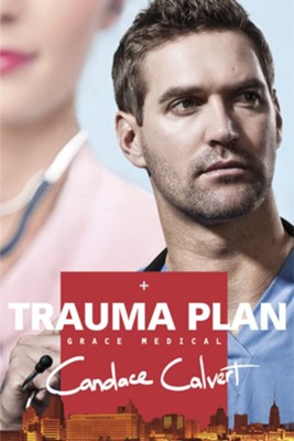 Trauma Plan - eBook  -     By: Candace Calvert
