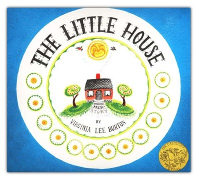 The Little House   -     By: Virginia Lee Burton

