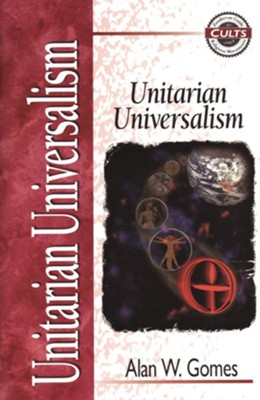 Unitarian Universalism - eBook  -     By: Alan W. Gomes
