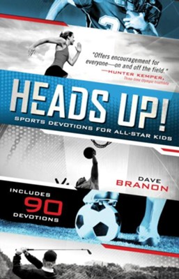 Heads UP! Updated Edition: Sports Devotions for All-Star Kids / Revised - eBook  -     By: David Branon
