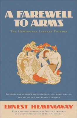 A Farewell to Arms: The Hemingway Library Edition - eBook  -     By: Ernest Hemingway
