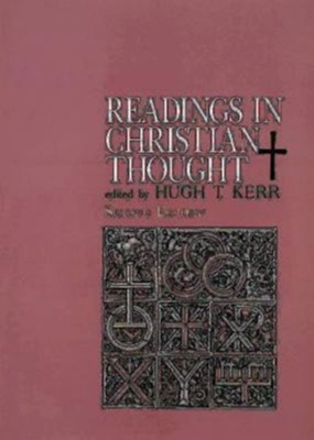 Readings in Christian Thought - eBook  -     By: Hugh Kerr
