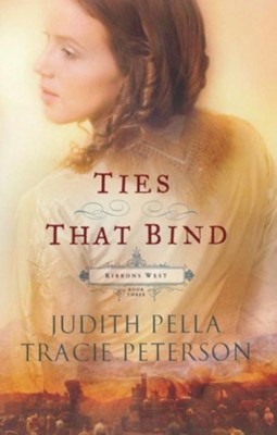Ties that Bind - eBook  -     By: Judith Pella, Tracie Peterson
