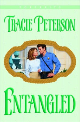 Entangled - eBook  -     By: Tracie Peterson
