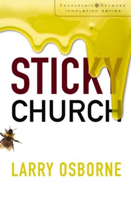 Sticky Church - eBook  -     By: Larry Osborne
