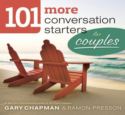 101 More Conversation Starters for Couples / New edition - eBook  -     By: Gary D. Chapman, Ramon L. Presson
