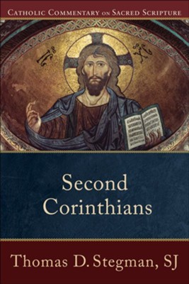 Second Corinthians - eBook  -     By: Thomas D. Stegman
