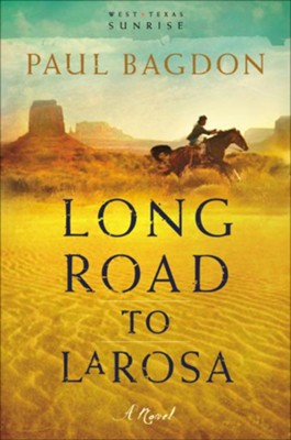 Long Road to LaRosa - eBook  -     By: Paul Bagdon
