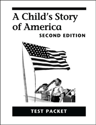 A Child's Story of America Test Packet, Grade 4    -     By: Homeschool
