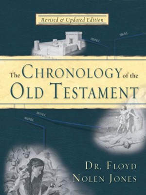 Chronology of the Old Testament - eBook  -     By: Floyd Nolen Jones
