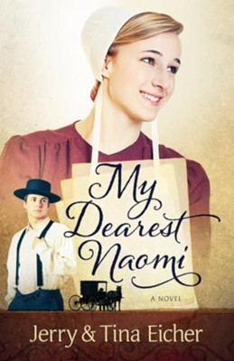 My Dearest Naomi - eBook  -     By: Jerry Eicher
