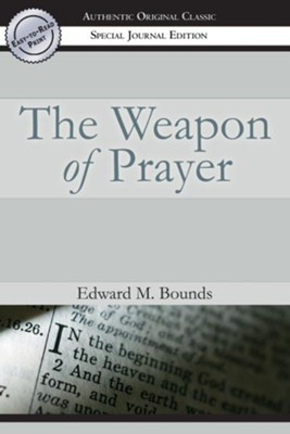 The Weapon of Prayer - eBook  -     By: E.M. Bounds
