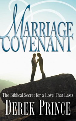 Marriage Covenant - eBook  -     By: Derek Prince
