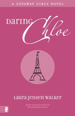 Daring Chloe - eBook  -     By: Laura Jensen Walker
