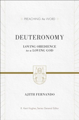 Deuteronomy: Loving Obedience to a Loving God - eBook  -     Edited By: R. Kent Hughes
    By: Ajith Fernando

