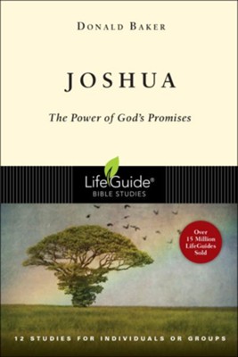 Joshua: The Power of God's Promises LifeGuide Scripture Studies  -     By: Donald Baker
