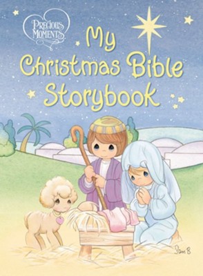 Precious Moments: My Christmas Bible Storybook - eBook  - 