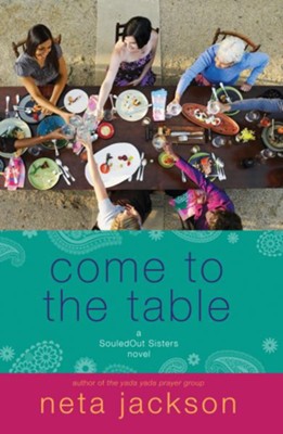 Come to the Table - eBook  -     By: Neta Jackson
