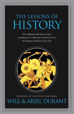 The Lessons of History - eBook  -     By: Will Durant, Ariel Durant
