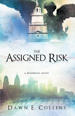 The Assigned Risk: A Dreamseer Novel - eBook  -     By: Dawn Collins

