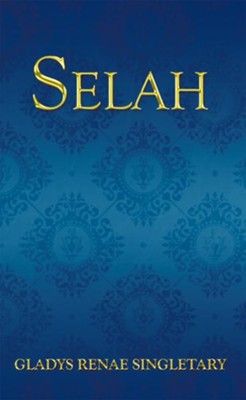 Selah - eBook  -     By: Gladys Singletary
