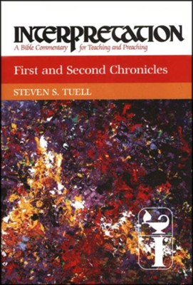 1st & 2nd Chronicles: Interpretation: A Bible Commentary for Teaching and   Preaching (Hardcover)   -     By: Steven Tuell
