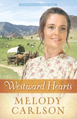 Westward Hearts - eBook  -     By: Melody A. Carlson
