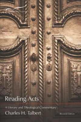 Reading Acts: A Literary and Theological Commentary  -     By: Charles H. Talbert
