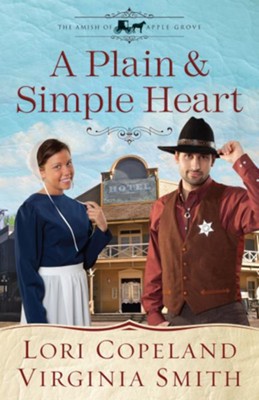 Plain and Simple Heart, A - eBook  -     By: Lori Copeland, Virginia Smith
