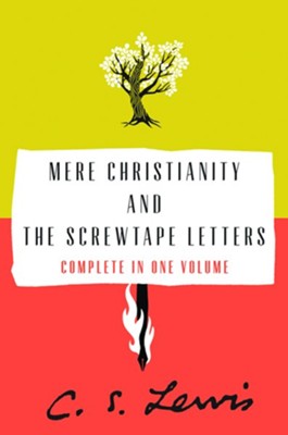 Mere Christianity and The Screwtape Letters,   2 Volumes in 1  -     By: C.S. Lewis
