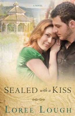 Sealed With A Kiss - eBook  -     By: Loree Lough
