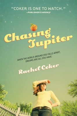 Chasing Jupiter - eBook  -     By: Rachel Coker
