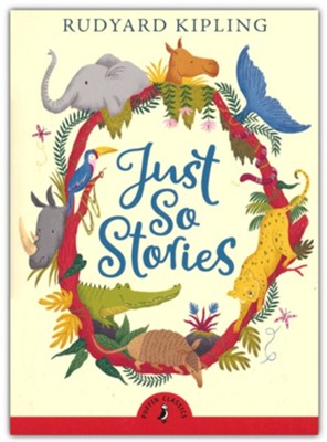 Just So Stories  -     By: Rudyard Kipling, Jonathan Stroud
