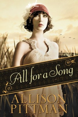 All for a Song - eBook  -     By: Allison Pittman
