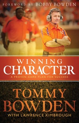 Winning Character - eBook  -     By: Tommy Bowden, Lawrence Kimbrough
