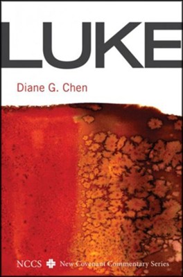 Luke: A New Covenant Commentary  -     By: Diane G. Chen
