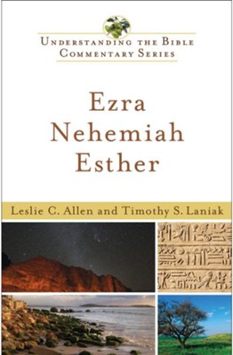 Ezra, Nehemiah, Esther - eBook  -     By: Leslie C. Allen, Timothy S. Laniak
